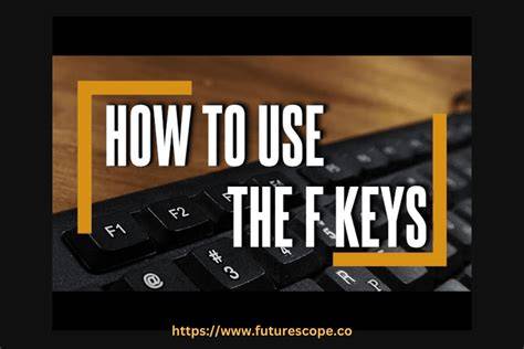 How To Use F Keys