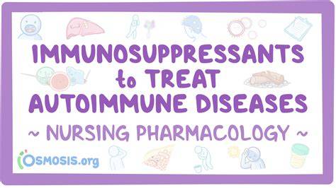 Immunosuppressants For Autoimmune Disease