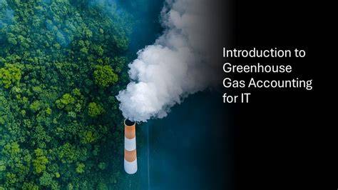 Introduction To Greenhouse Gas Accounting For It