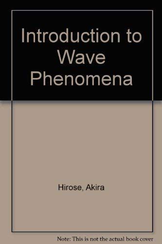Introduction To Wave Phenomena Akira Hirose Pdf