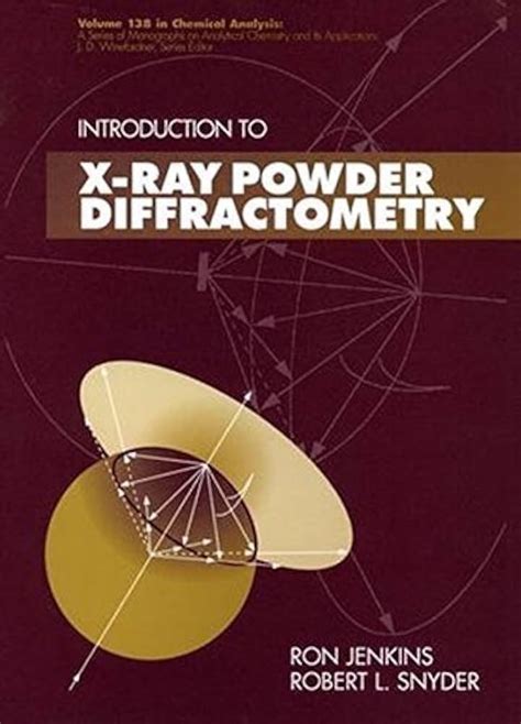 Introduction To Xray Powder Diffractometry