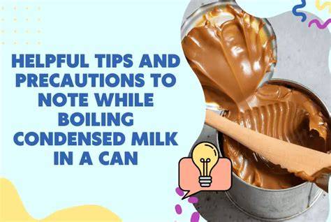 Is It Dangerous To Boil Condensed Milk