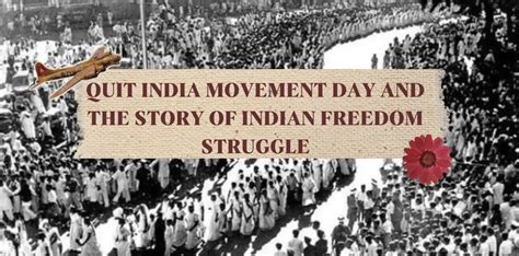 Leader Of Quit India Movement
