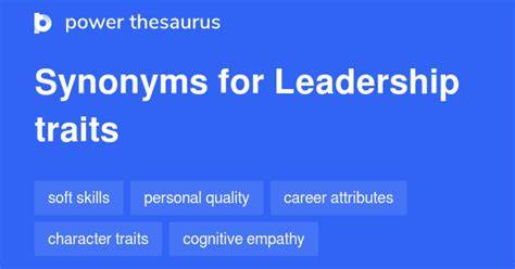 Leadership Qualities Synonyms