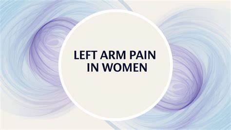 Left Arm Pain Women