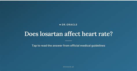 Losartan Does It Affect Heart Rate