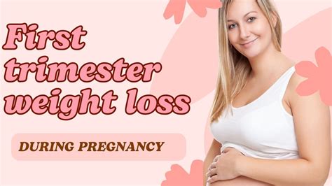 Losing Weight First Trimester
