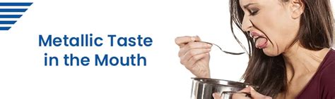 Metalic Taste In Mouth