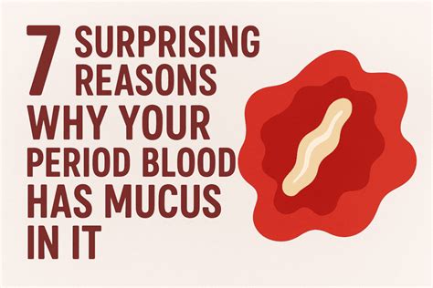 Mucus With Blood Period
