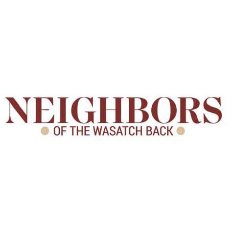 Neighbors Of The Wasatch Back