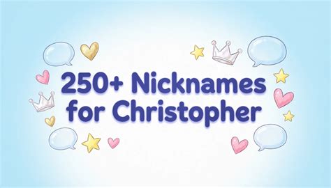 Nicknames For Christopher