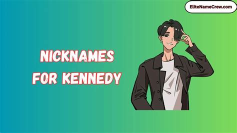 Nicknames For Kennedy