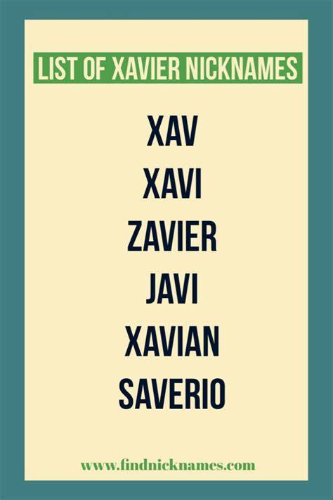 Nicknames For Xavier