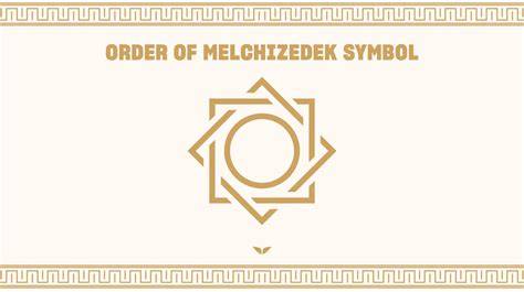 Order Of Melchizedek