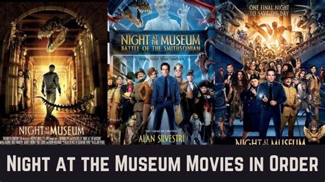 Order Of Night At The Museum Movies