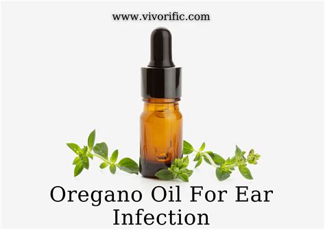 Oregano Oil For Ear Infection