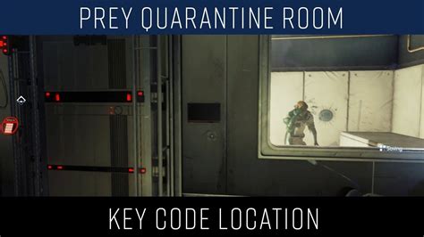 Prey Quarantine Code Trevor