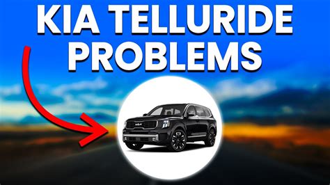 Problems With Kia Telluride