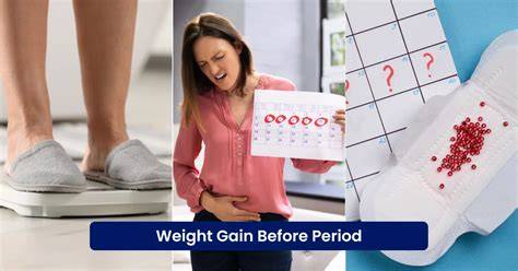 Putting On Weight Before Period