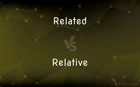 Related To Vs Associated With Different