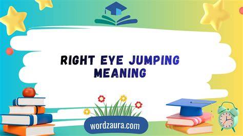 Right Eye Jumping Meaning
