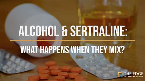 Sertraline And Alcohol