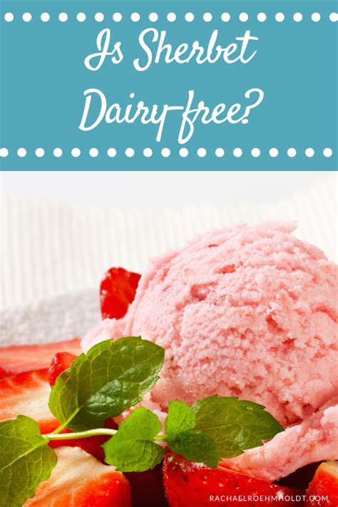 Sherbet Does It Have Dairy