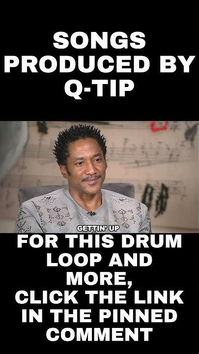 Songs Produced By Q Tip