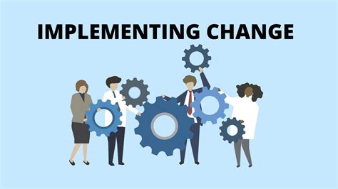 Steps To Implement Change