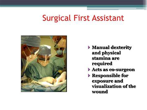 Surgical First Assistant