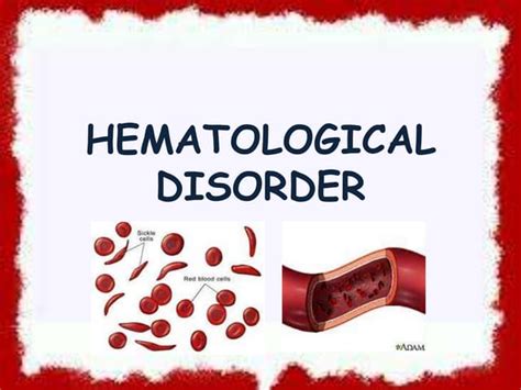 Symptoms Of Hematologic Disorders