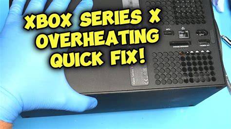 What Causes Xbox Series X To Overheat