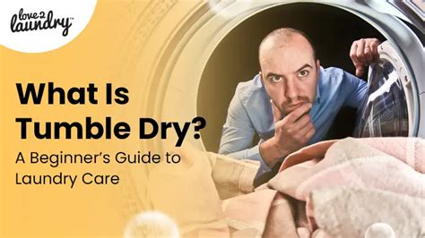 What Does Do Not Tumble Dry Mean