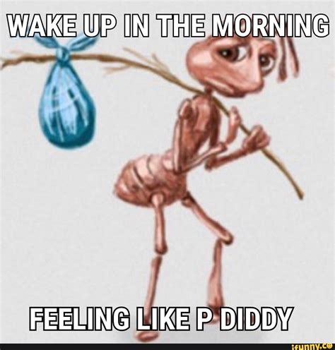 What Does Feeling Like P Diddy Mean