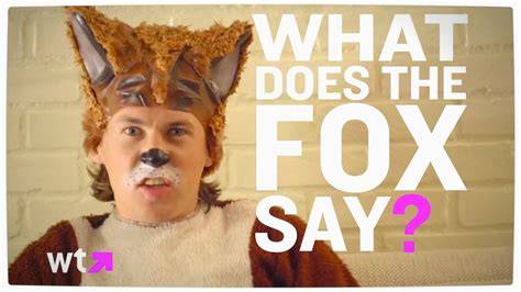 What Does Fox Say Song