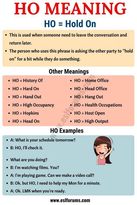 What Does Ho Mean
