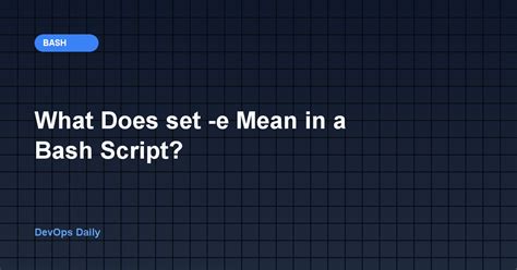 What Does Mean In Bash Script
