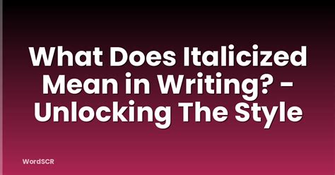 What Does Mean In Writing