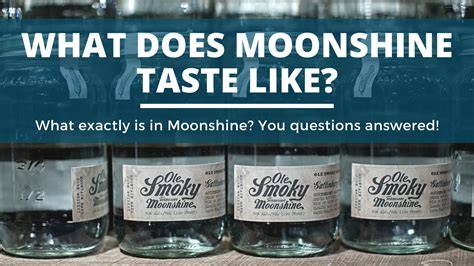 What Does Moonshine Taste Like Reddit