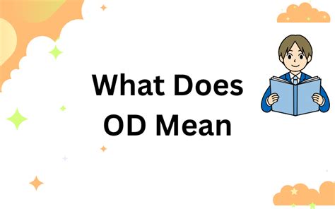 What Does Od Mean Slang