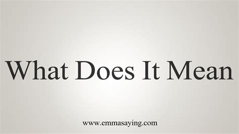 What Does Say I Mean