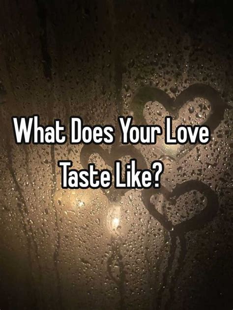 What Does Your Love Taste Like Quiz