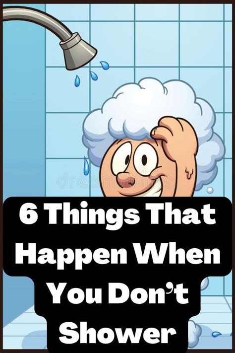 What Happens If You Don'T Shower