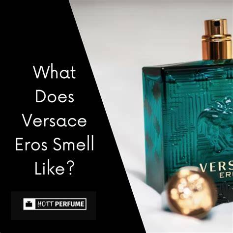 What Is The Smell Of Versace Eros