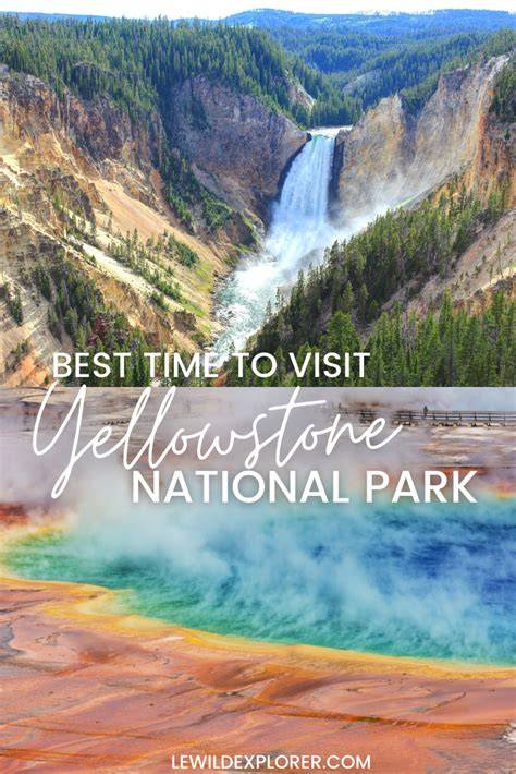 When Is Best Time To Visit Yellowstone