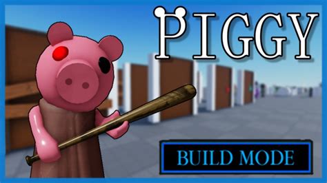 When Was Build Mode Made In Piggy
