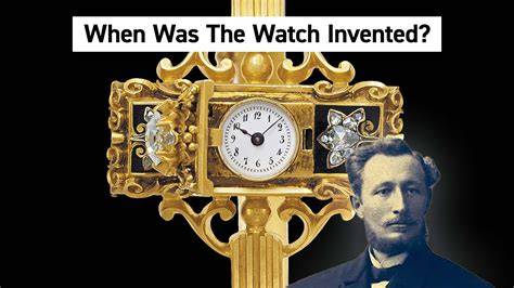When Was Invented Watch