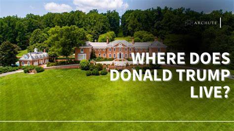 Where Does Live Donald Trump