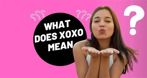 Where Does Xoxo Come From