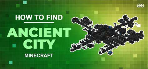 Where To Find Ancient City Minecraft